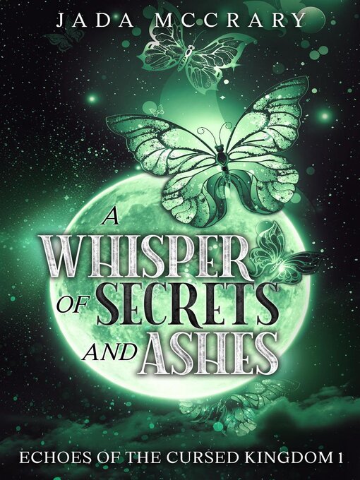 Title details for A Whisper of Secrets and Ashes by Jada McCrary - Available
